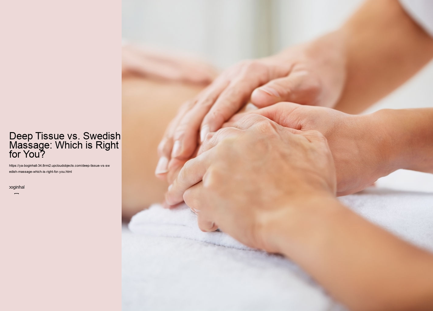 Deep Tissue vs. Swedish Massage: Which is Right for You?