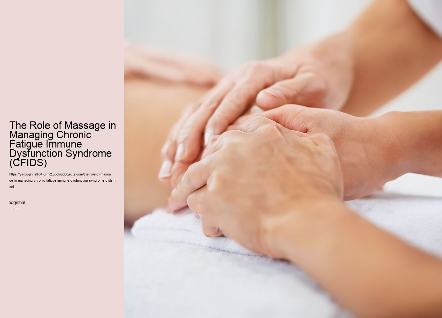 The Role of Massage in Managing Chronic Fatigue Immune Dysfunction Syndrome (CFIDS)